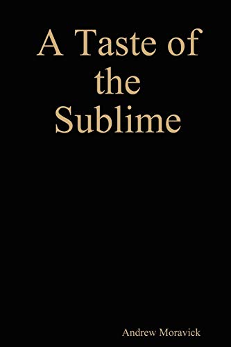 A Taste of the Sublime (A Story of Sonnets)