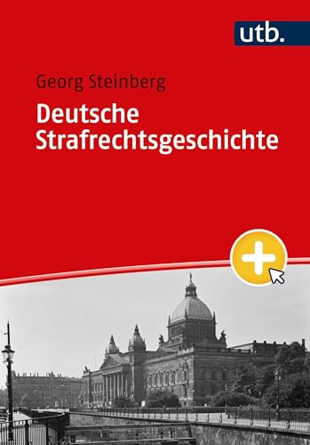 Steinberg, Georg: Deutsche Strafrechtsgeschichte