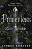 Powerless: TikTok made me buy it! An epic and sizzling fantasy romance not to be missed (The Powerless Trilogy)