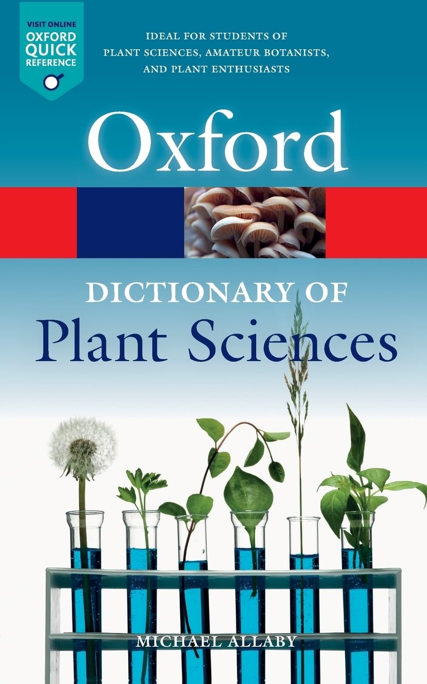 Dictionary of Plant Sciences (Oxford Quick Reference)