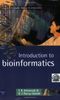 Introduction to Bioinformatics (Cell and Molecular Biology in Action Series)