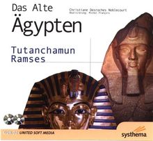 Das alte Ägypten - Tutanchamun und Ramses