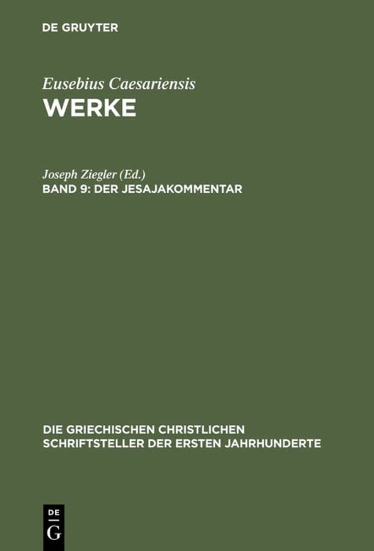 Der Jesajakommentar (Die griechischen christlichen Schriftsteller der ersten Jahrhunderte, 60, Band 60)