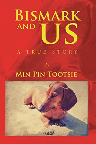 BISMARK AND US: A True Story