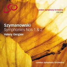 Szymanowski: Sinfonien Nr.1 & 2