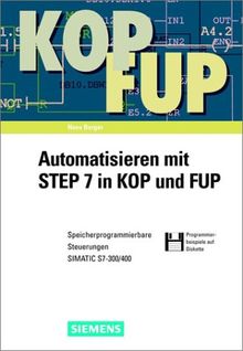 Automatisieren mit STEP 7 in KOP und FUP