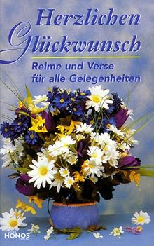 Herzlichen Glückwunsch - Reime und Verse für alle Gelegenheiten