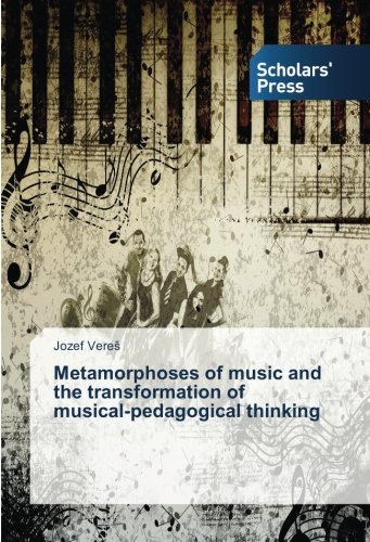 Metamorphoses of music and the transformation of musical-pedagogical thinking