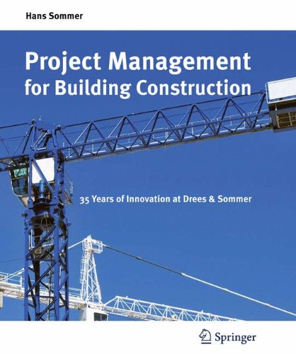 Project Management for Building Construction: 35 Years of Innovation at Drees & Sommer