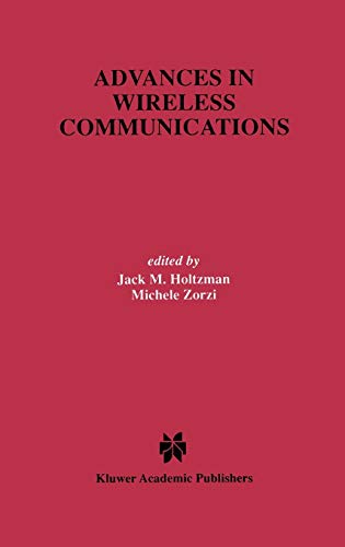 Advances in Wireless Communications (The Springer International Series in Engineering and Computer Science, 435, Band 435)