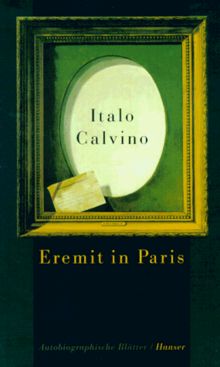 Eremit in Paris. Autobiographische Blätter