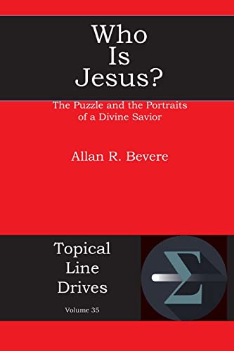 Who Is Jesus?: The Puzzle and the Portraits of a Divine Savior (Topical Line Drives, Band 35)