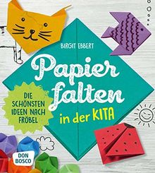 Papier falten in der Kita: Die schönsten Ideen nach Fröbel