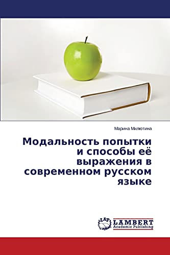Modal'nost' popytki i sposoby eye vyrazheniya v sovremennom russkom yazyke