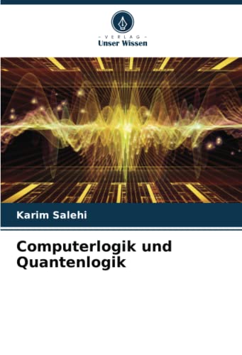 Computerlogik und Quantenlogik: DE