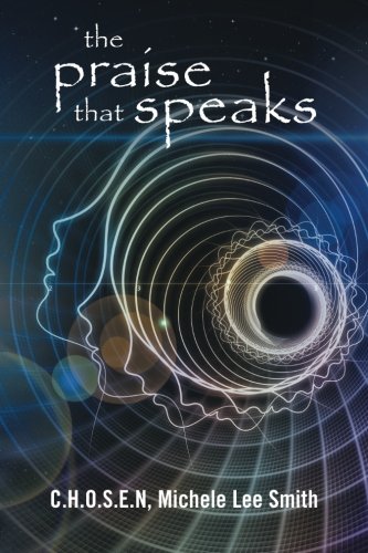 The Praise that Speaks