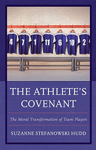 The Athlete's Covenant: The Moral Transformation of Team Players