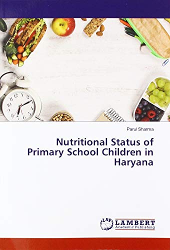 Nutritional Status of Primary School Children in Haryana
