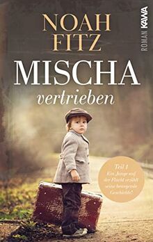 Mischa - vertrieben von Noah Fitz | Buch | Zustand sehr gut