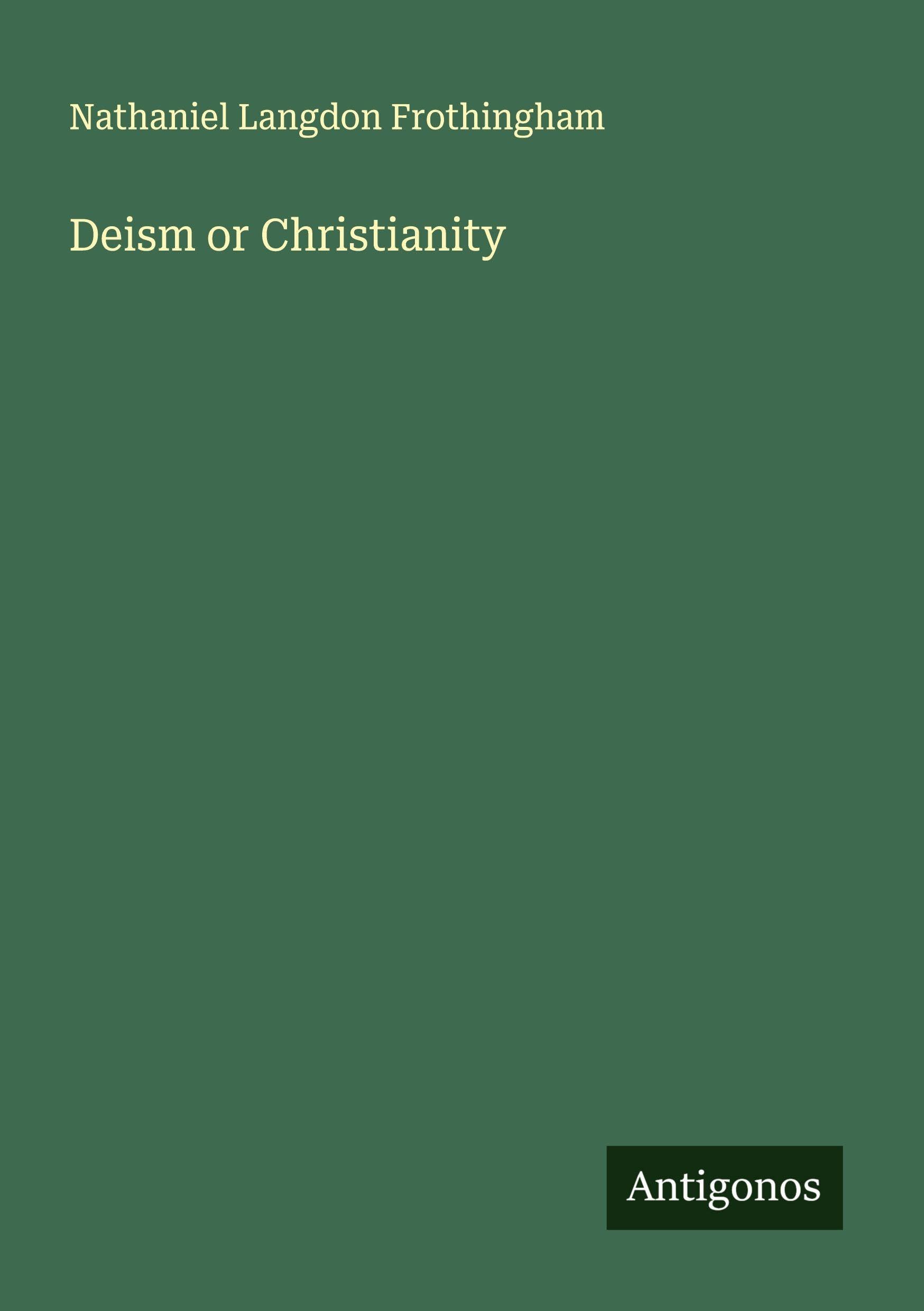 Deism or Christianity