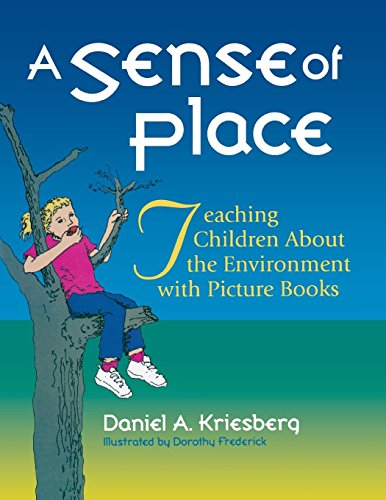 Sense of Place: Teaching Children about the Environment with Picture Books