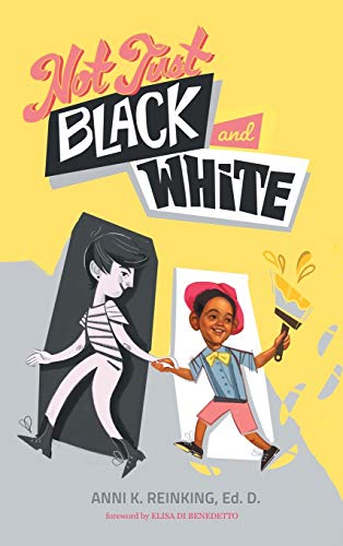 Not Just Black and White, Hardcover: A White Mother's Story of Raising a Black Son in Multiracial America