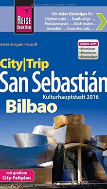 Reise Know-How CityTrip San Sebastián und Bilbao: Reiseführer mit Faltplan