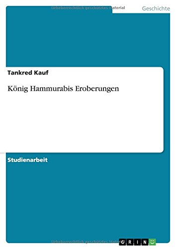 König Hammurabis Eroberungen