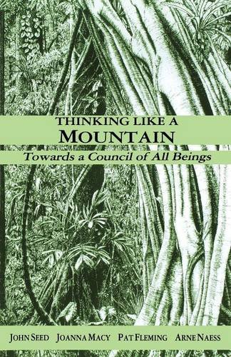 John Seed Thinking Like A Mountain, Towards A Council Of All Beings