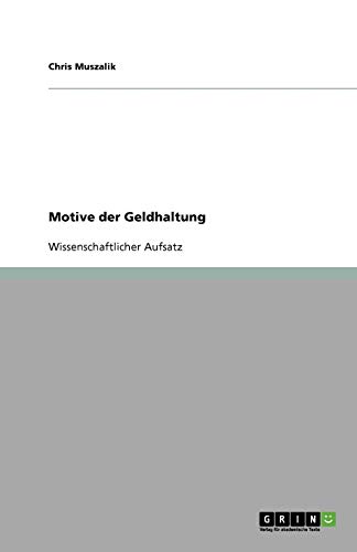 Motive der Geldhaltung