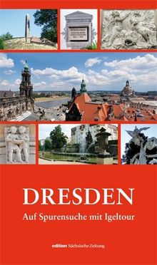 Dresden - Auf Spurensuche mit Igeltour