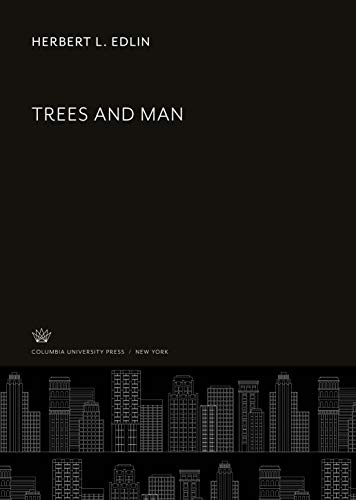 Trees and Man