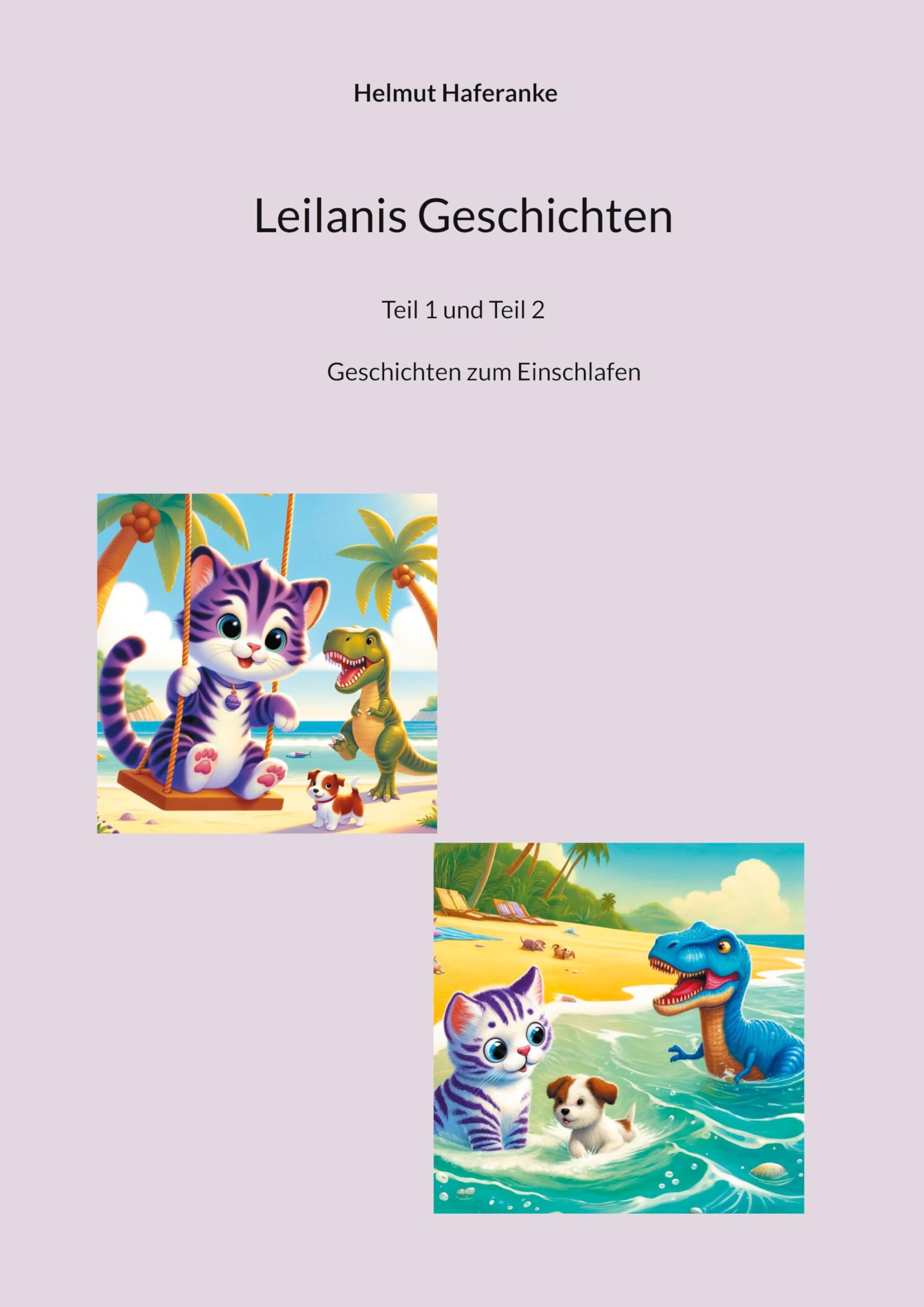 Leilanis Geschichten: Geschichten zum Einschlafen