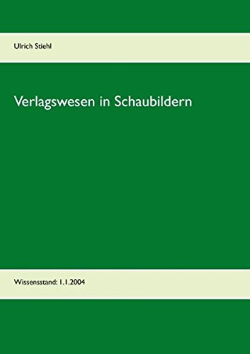 Verlagswesen in Schaubildern: Wissensstand: 1.1.2004