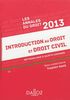 Introduction au droit et droit civil 2013 : méthodologie & sujets corrigés, L1