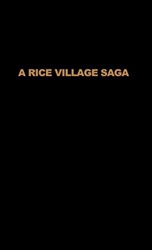 A Rice Village Saga: Three Decades of Green Revolution in the Philippines