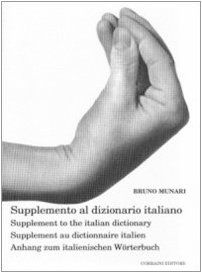 Supplemento al dizionario italiano. Ediz. multilingue