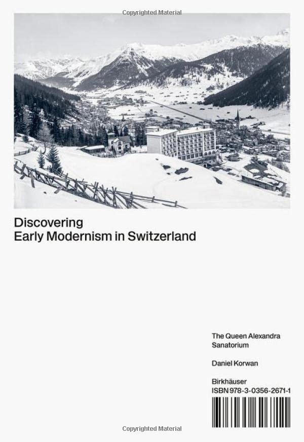 Discovering Early Modernism in Switzerland: The Queen Alexandra Sanatorium
