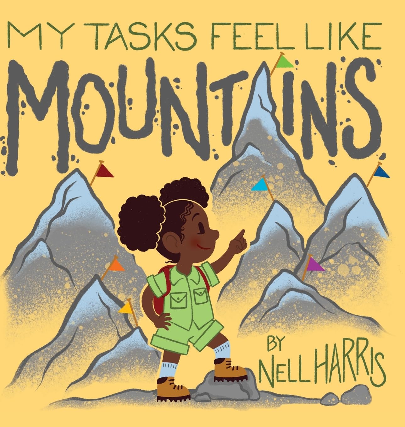 My Tasks Feel Like Mountains: A book about task paralysis and getting things done! (Neurodiversity Without the Terminology, Band 4)