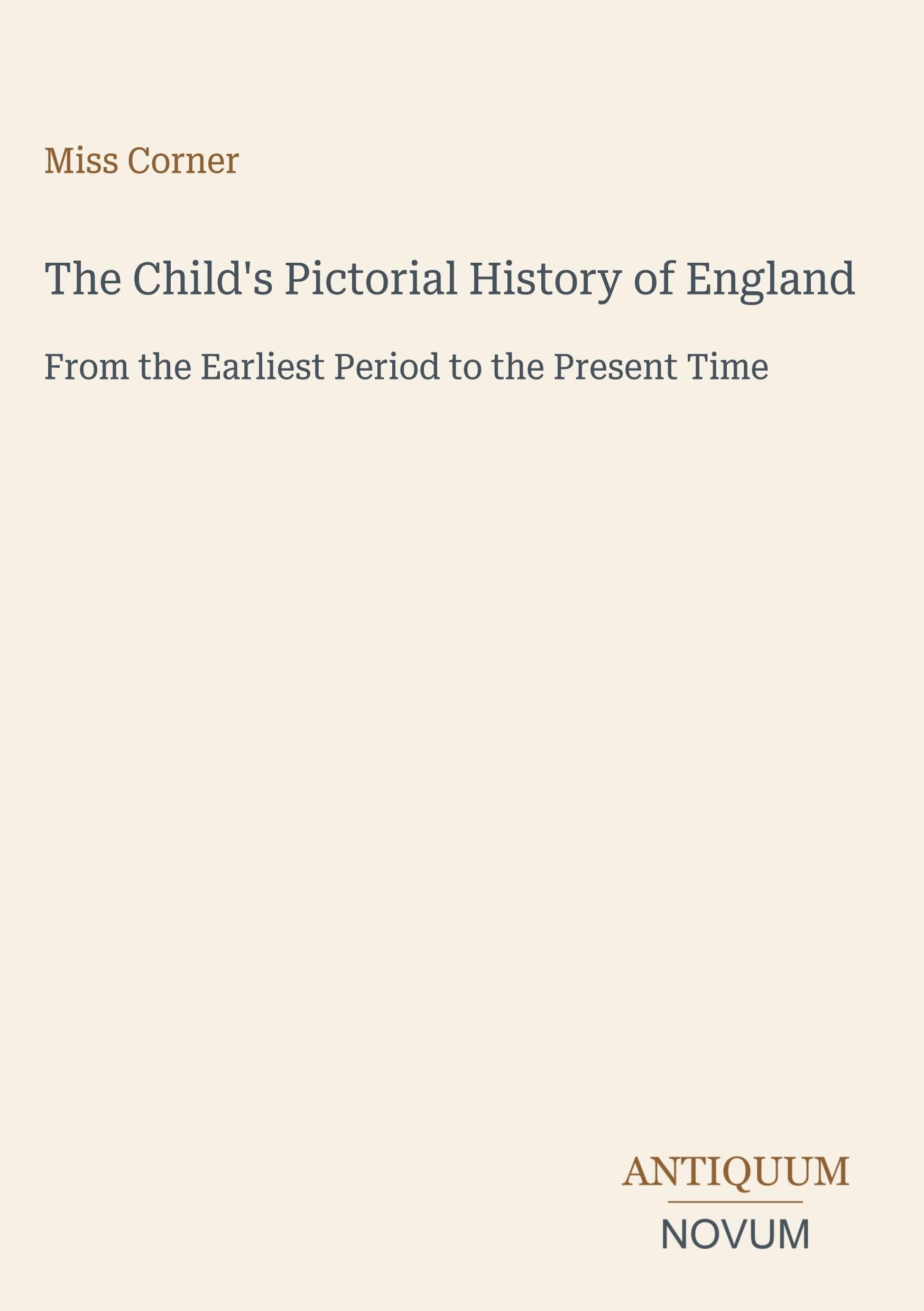 The Child's Pictorial History of England