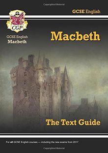 GCSE English Shakespeare Text Guide - Macbeth (Gcse Shakespeare Text Guide)