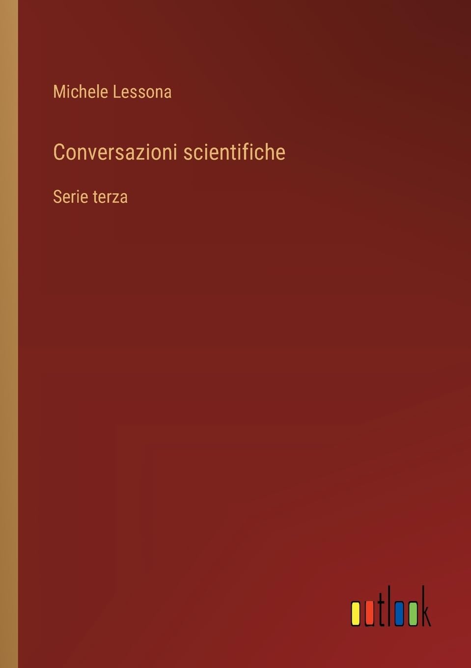 Conversazioni scientifiche: Serie terza