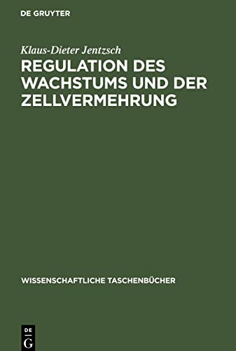 Regulation des Wachstums und der Zellvermehrung