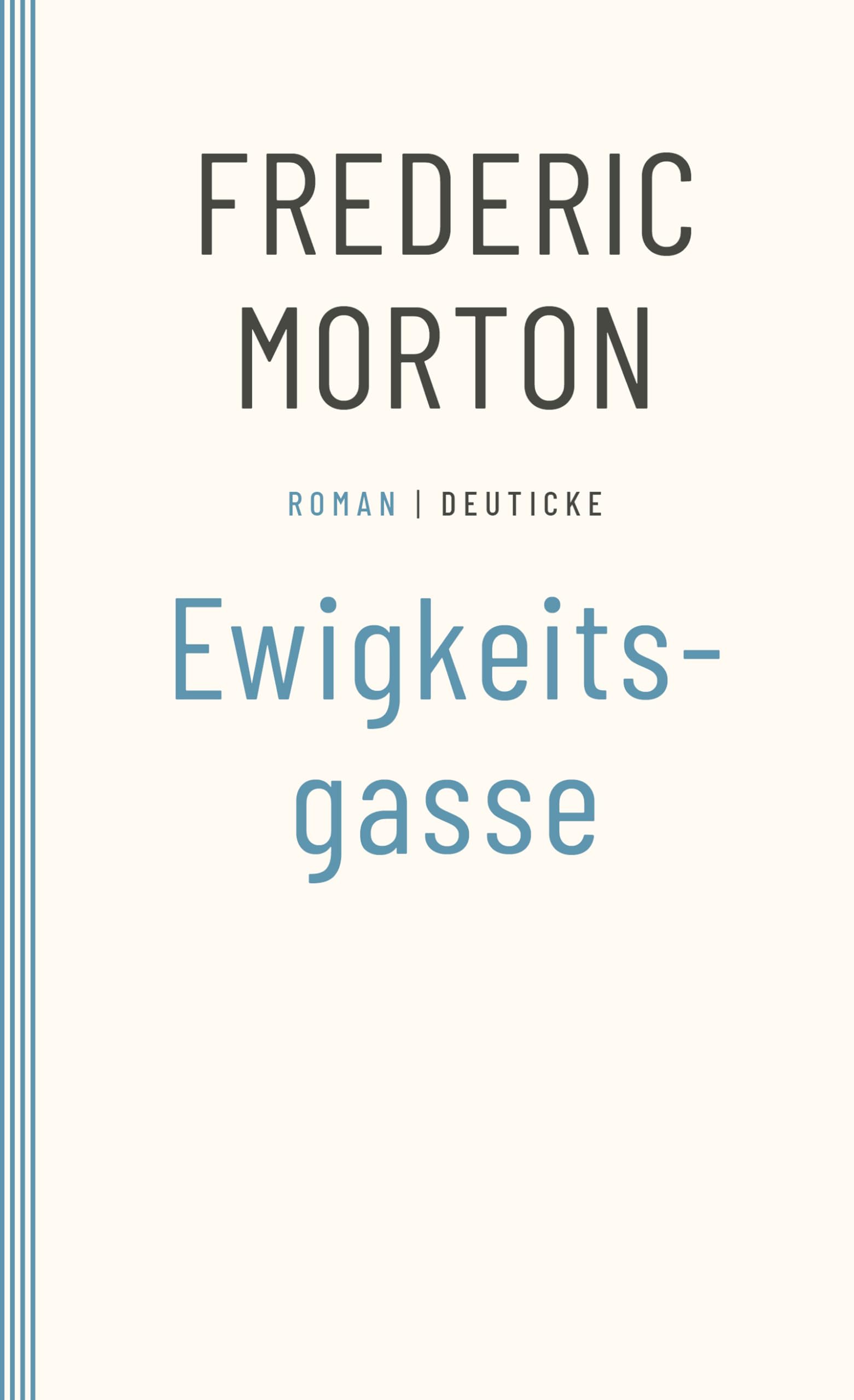 Ewigkeitsgasse: Roman