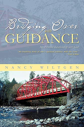 Bridging Over with Guidance: My Personal Relationship with God