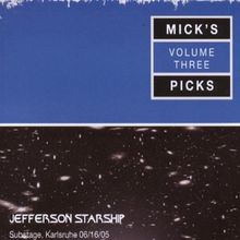 Mick's Picks Volume Three: Substage, Karlsruhe 16.06.2006 de Jefferson Starship | CD | état très bon