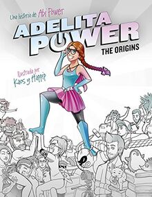 Adelita Power, The origins : la superheroína más pardilla de este universo (Lo más visto)