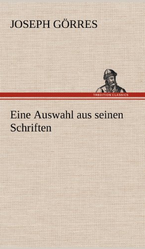 Eine Auswahl aus seinen Schriften