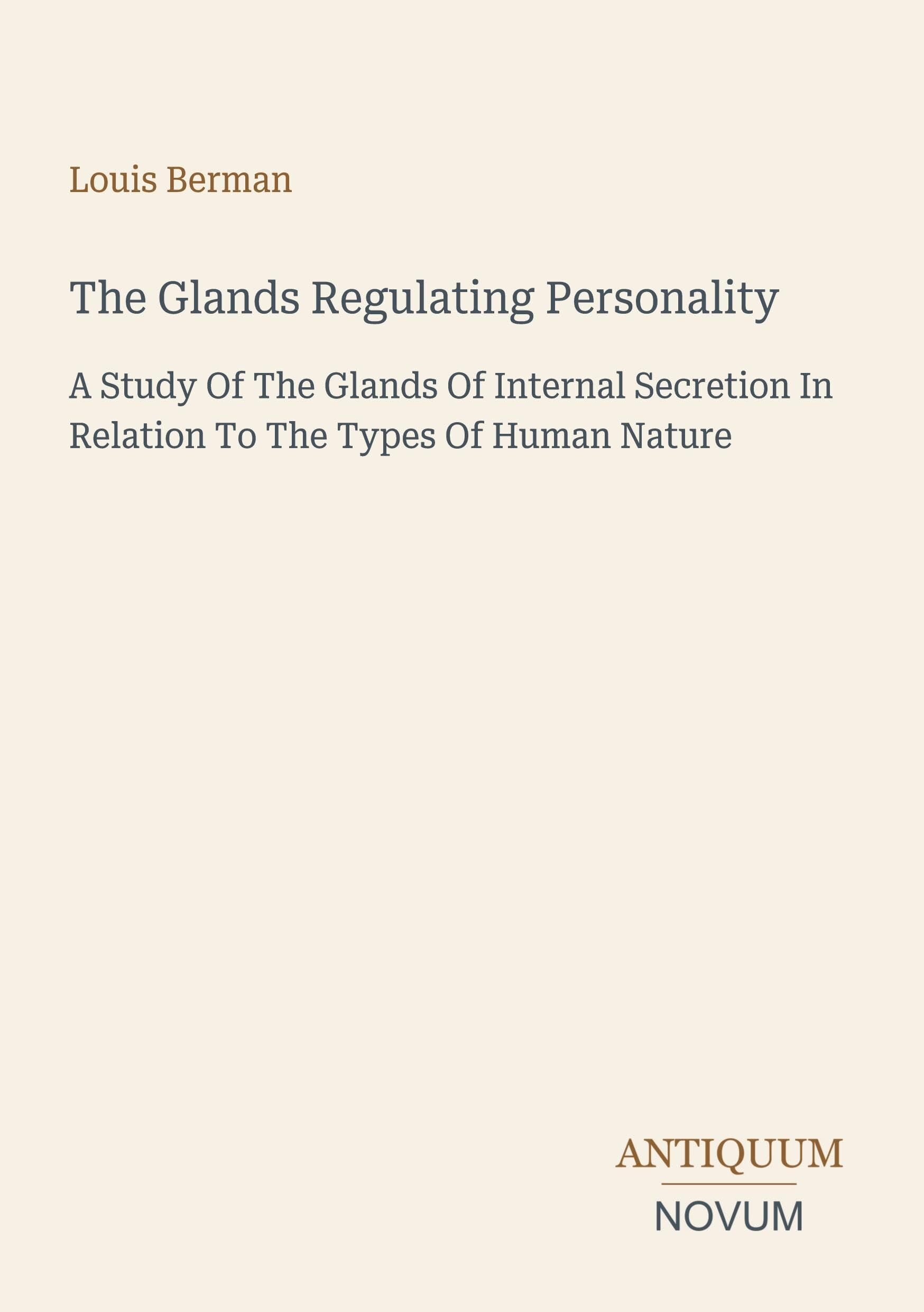 The Glands Regulating Personality