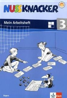 Nussknacker. Ausgabe Bayern: Nussknacker 3. Mein Mathematikbuch. Arbeitsheft. Bayern